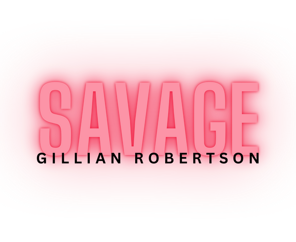 Gillian "Savage" Robertson.